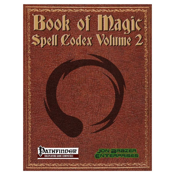 PathFinder: Book of Magic: Spell Codex Vol 2
