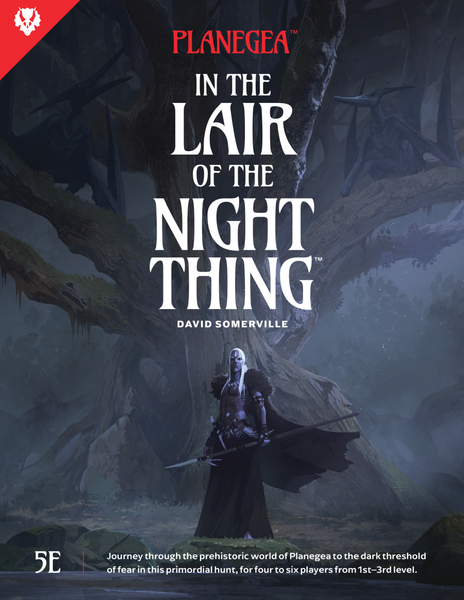 D&D 5E: Planegea: Lair of the Night Thing
