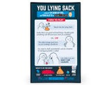 You Lying Sack